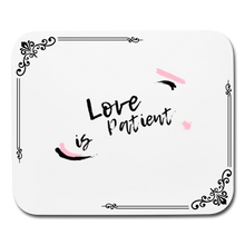 Load image into Gallery viewer, Love is Patient Mouse pad Horizontal - white
