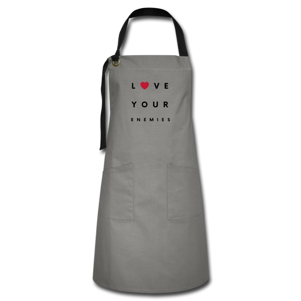 Love Your Enemies Artisan Apron - gray/black