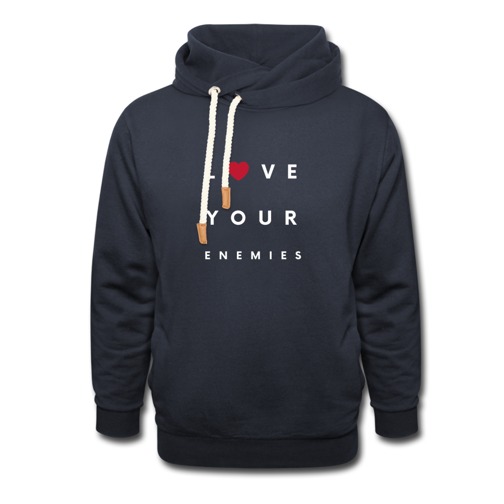 Love Your Enemies Shawl Collar Hoodie - navy