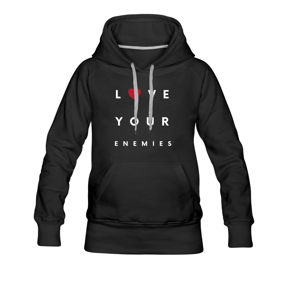 Love Your Enemies Women’s Premium Hoodie - black