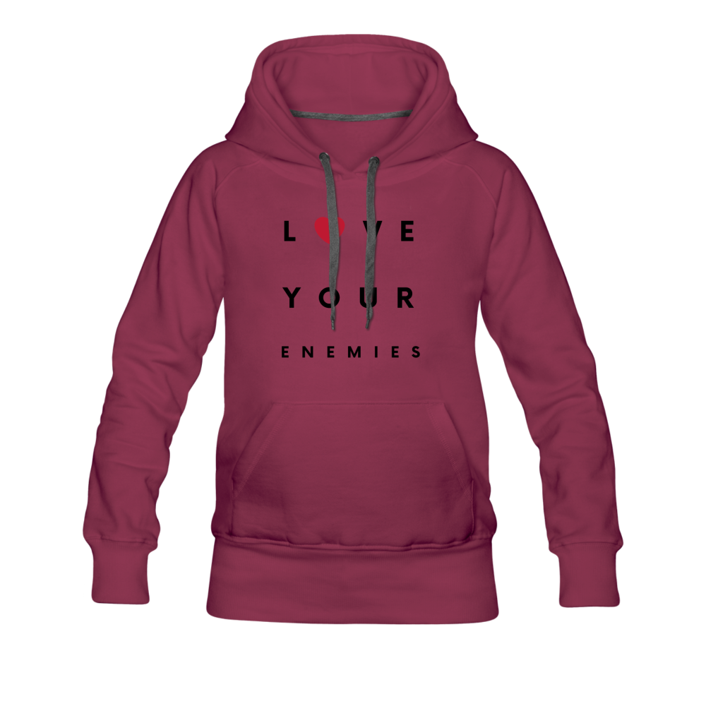 Love Your Enemies Women’s Premium Hoodie - burgundy