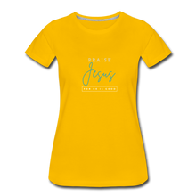 Load image into Gallery viewer, Praise Jesus (For He is Good) Women’s Premium T-Shirt - sun yellow
