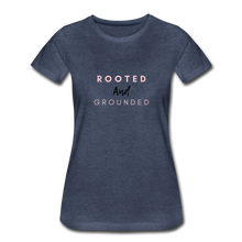 Load image into Gallery viewer, Rooted and Grounded Women’s Premium T-Shirt - heather blue
