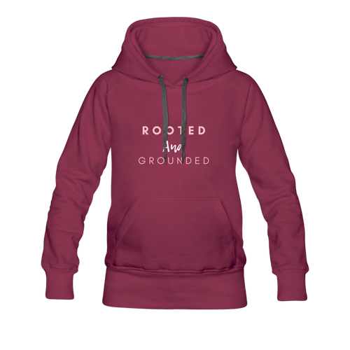 Rooted and Grounded Women’s Premium Hoodie - burgundy