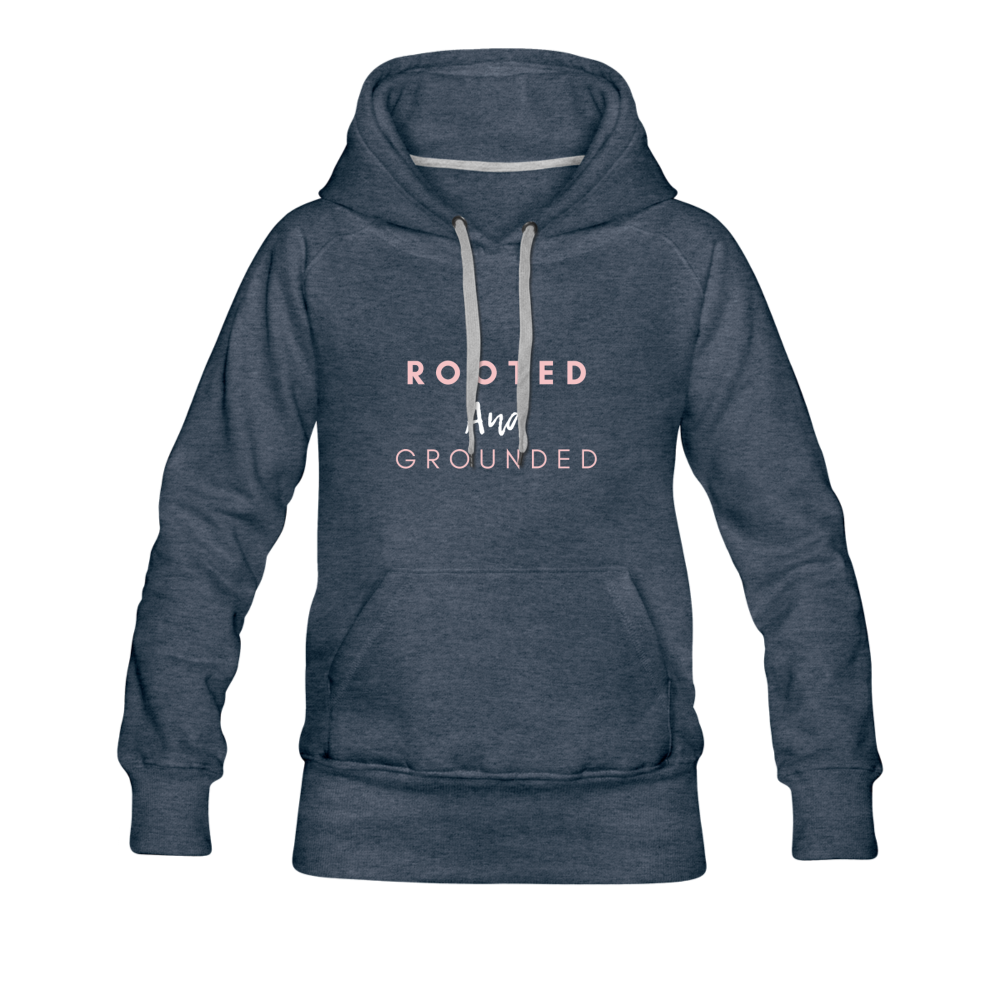 Rooted and Grounded Women’s Premium Hoodie - heather denim