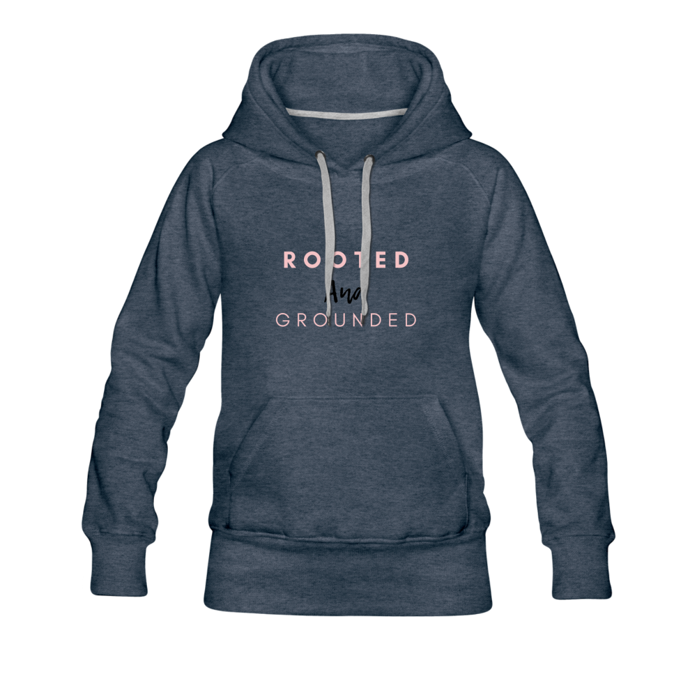 Rooted and Grounded Women’s Premium Hoodie - heather denim