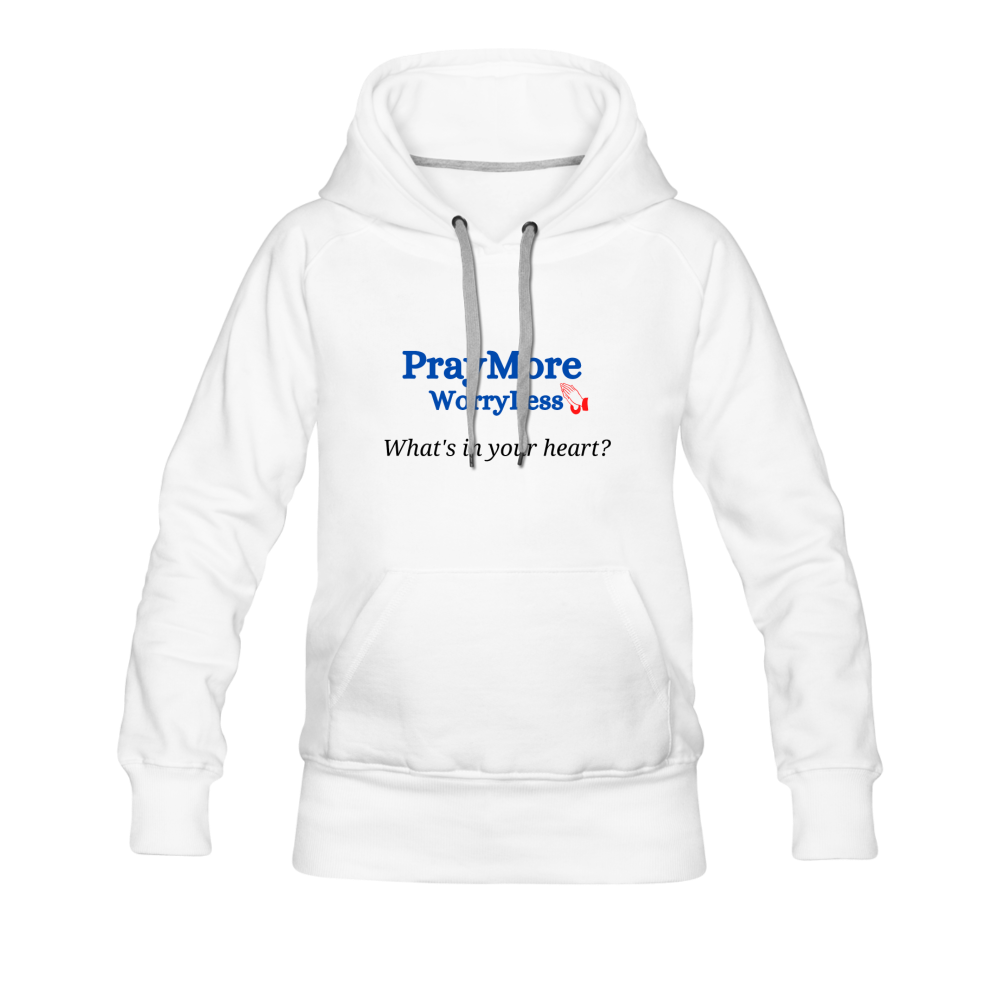 What's In Your Heart? Women’s Premium Hoodie - white