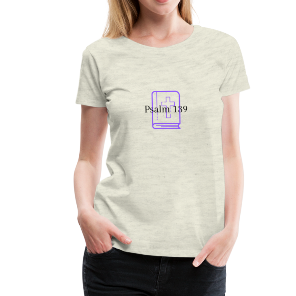 Psalm 139 (Purple) Women’s Premium T-Shirt - heather oatmeal