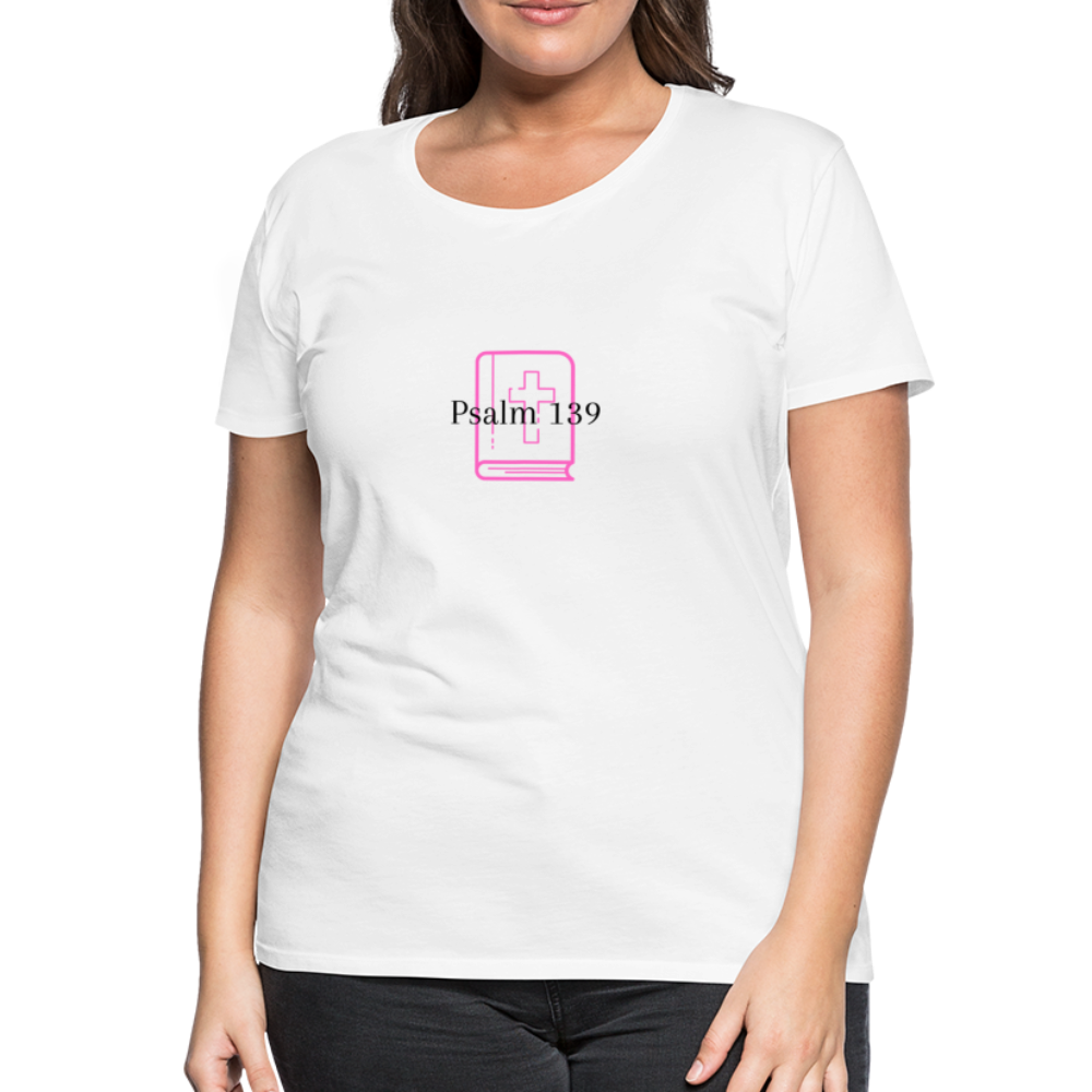 Psalm 139 (Pink) Women’s Premium T-Shirt - white