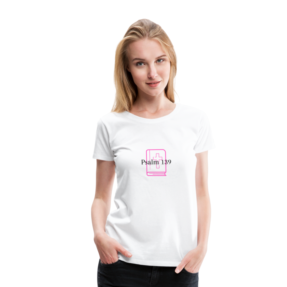 Psalm 139 (Pink) Women’s Premium T-Shirt - white