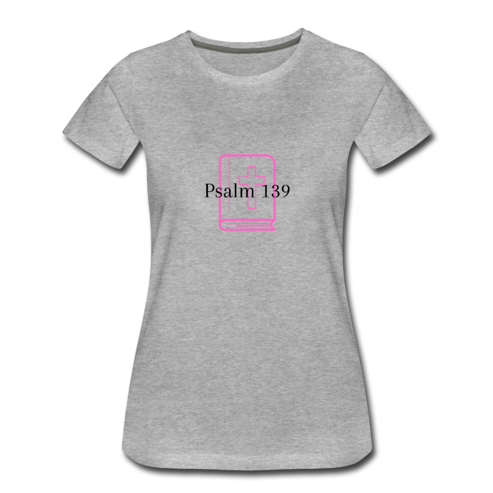 Psalm 139 (Pink) Women’s Premium T-Shirt - heather gray