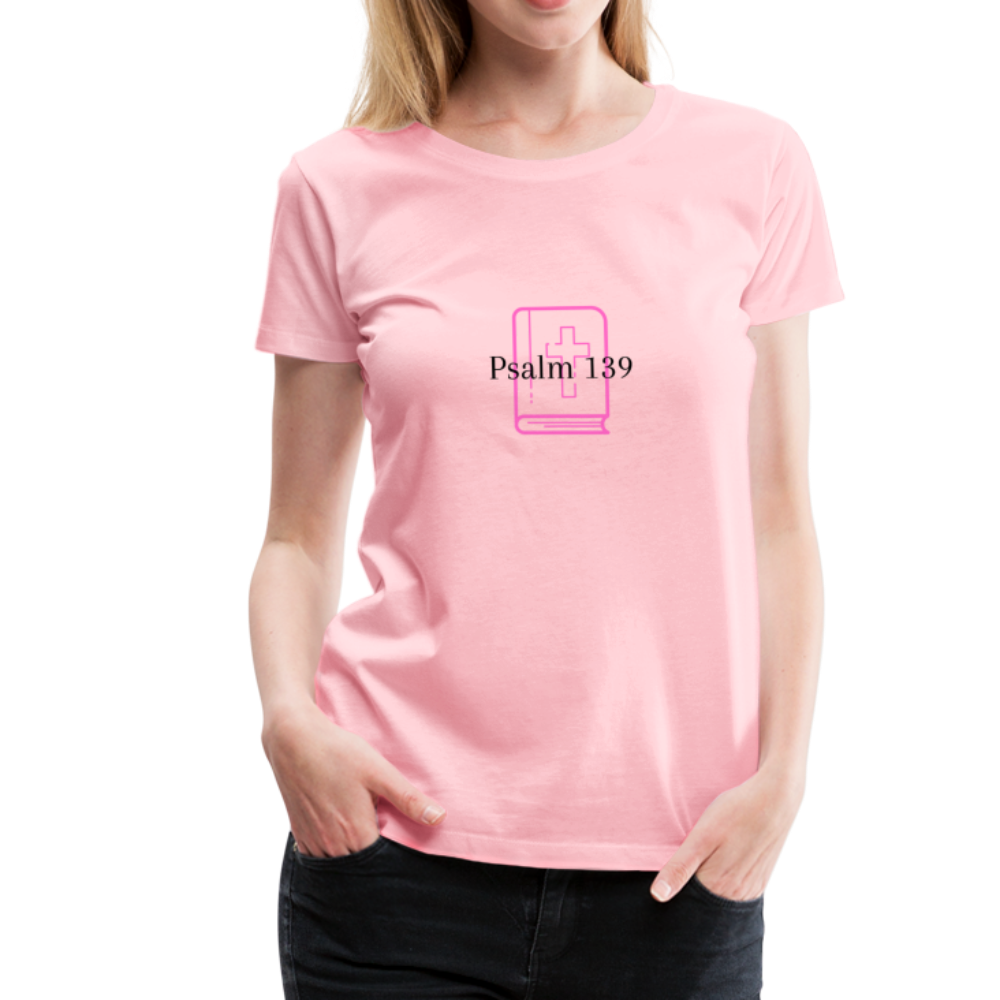 Psalm 139 (Pink) Women’s Premium T-Shirt - pink