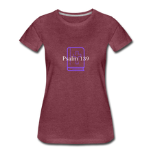 Load image into Gallery viewer, Psalm 139 (Purple) Women’s Premium T-Shirt - heather burgundy
