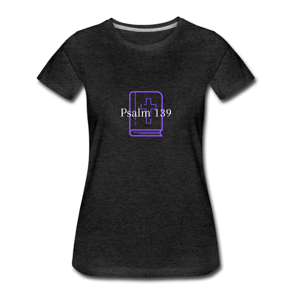 Psalm 139 (Purple) Women’s Premium T-Shirt - charcoal gray