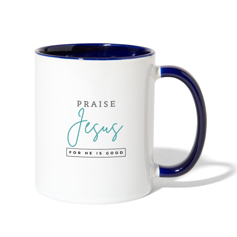 Praise Jesus (For He is Good) Contrast Coffee Mug - white/cobalt blue