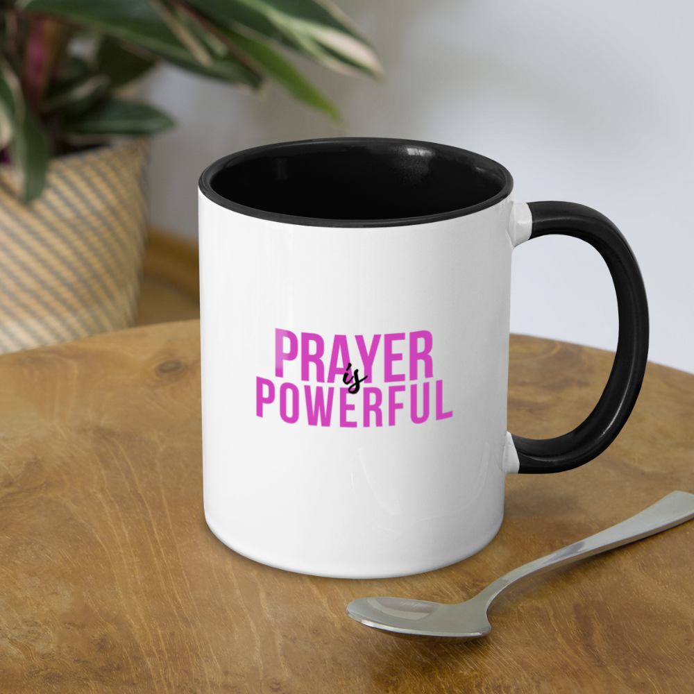 Prayer is Powerful Contrast Coffee Mug - white/black