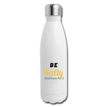 Load image into Gallery viewer, Be Salty (Matthew 5:13) Insulated Stainless Steel Water Bottle - white
