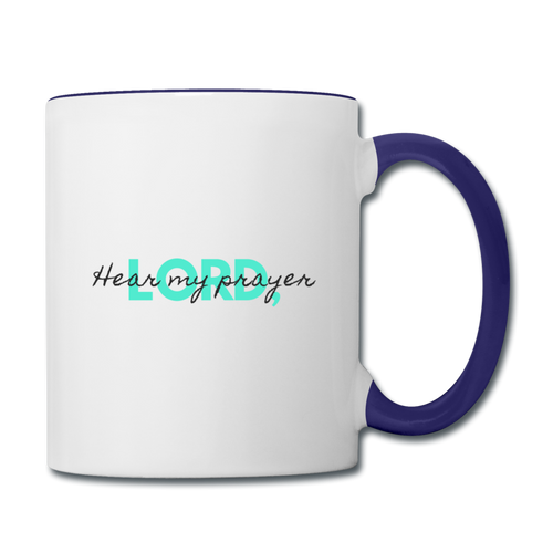 Hear My Prayer Contrast Coffee Mug - white/cobalt blue