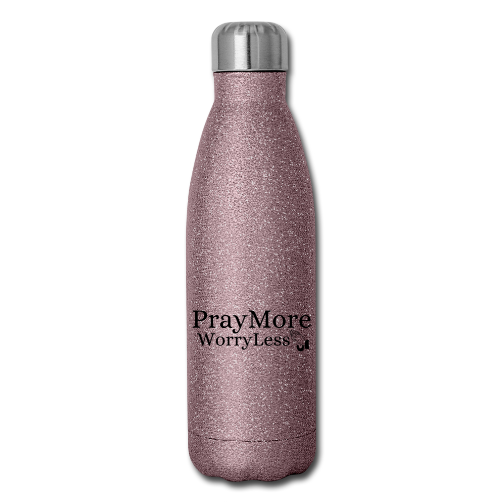 PrayMore WorryLess  Insulated Stainless Steel Water Bottle - pink glitter