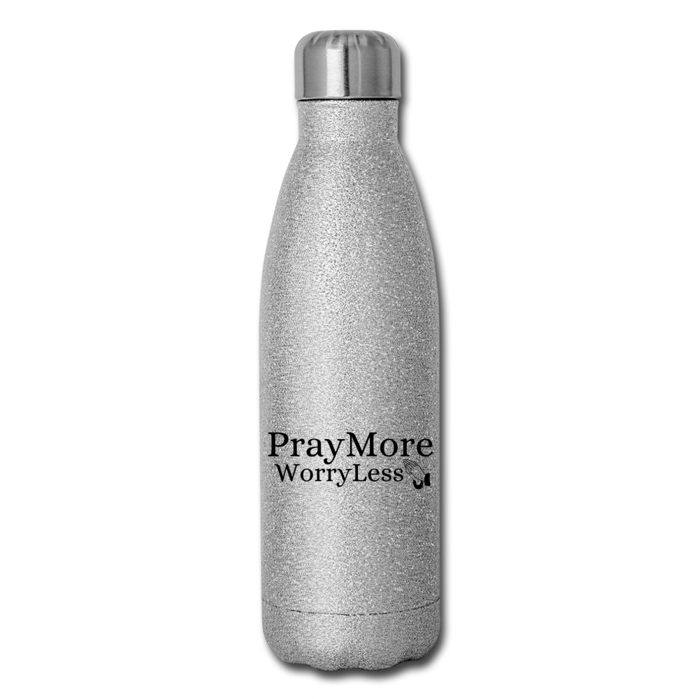 PrayMore WorryLess  Insulated Stainless Steel Water Bottle - silver glitter