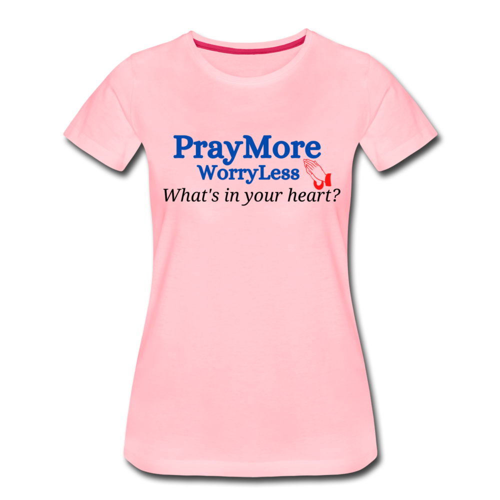 What's In Your Heart? Women’s Premium T-Shirt - pink