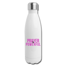 Load image into Gallery viewer, Prayer is Powerful Insulated Stainless Steel Water Bottle - white
