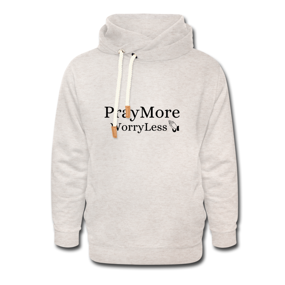 PrayMore WorryLess Shawl Collar Hoodie - heather oatmeal