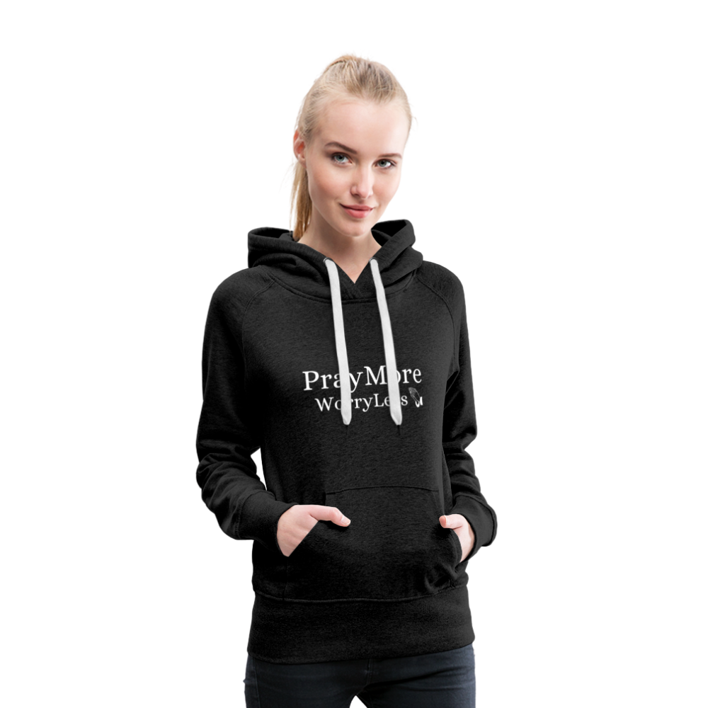 PrayMore WorryLess Women’s Premium Hoodie - charcoal gray