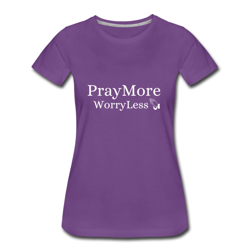 PrayMore WorryLess Women’s Premium T-Shirt - purple