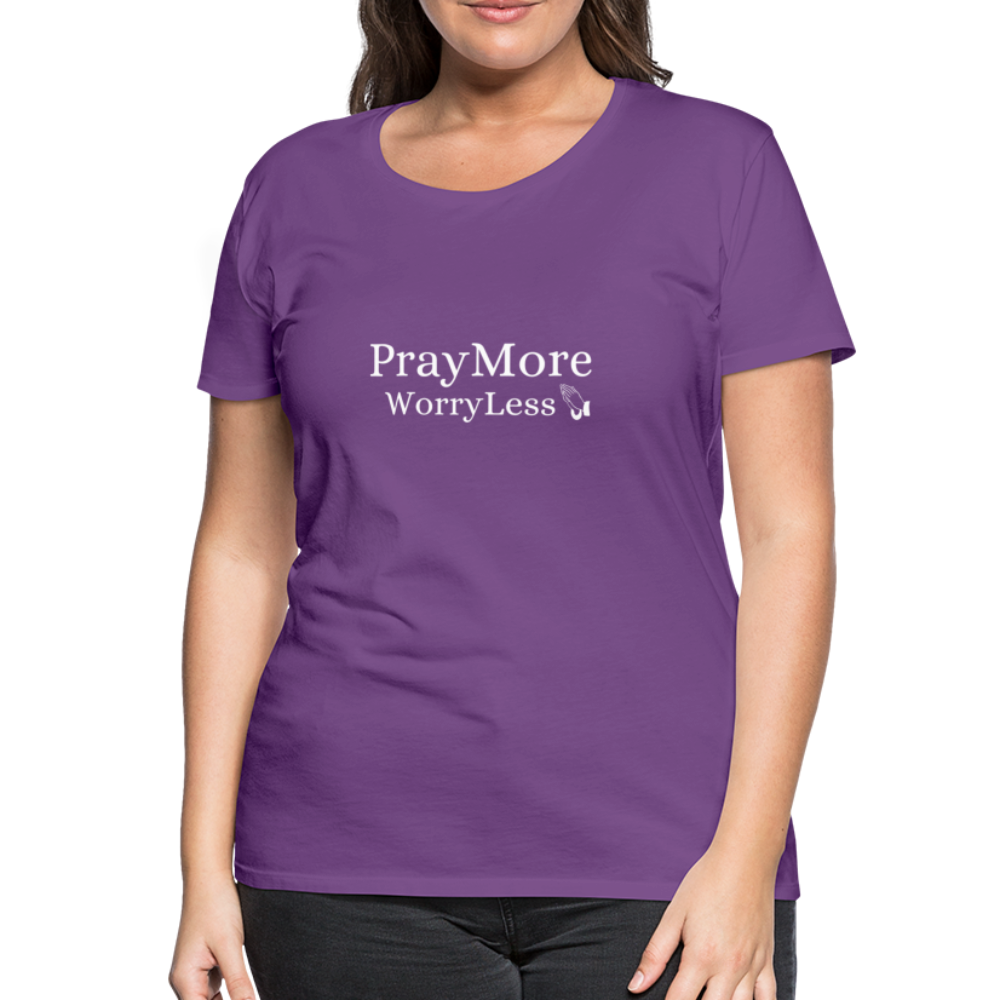 PrayMore WorryLess Women’s Premium T-Shirt - purple