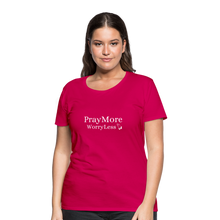 Load image into Gallery viewer, PrayMore WorryLess Women’s Premium T-Shirt - dark pink
