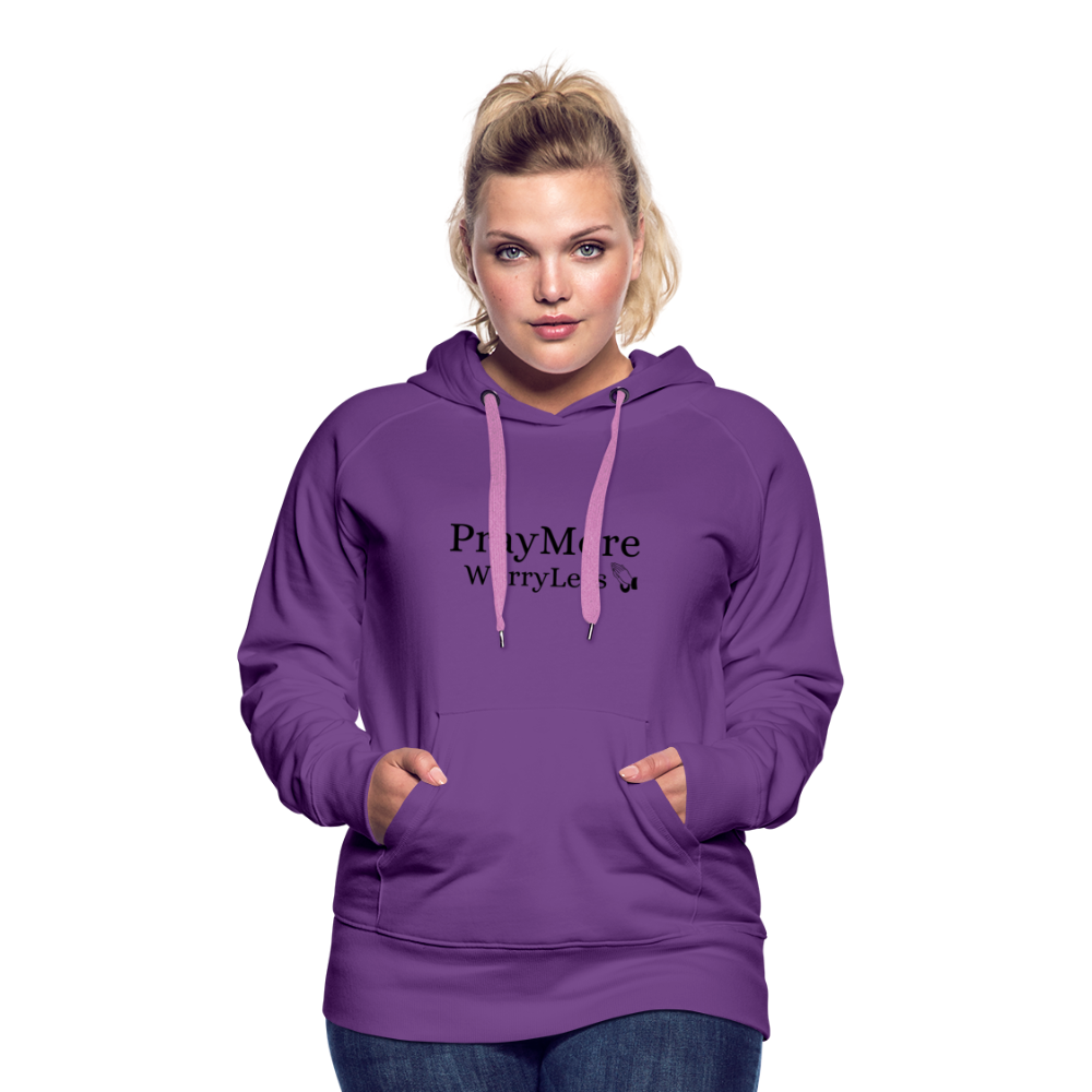 PrayMore WorryLess Women’s Premium Hoodie - purple