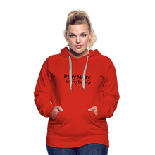 Load image into Gallery viewer, PrayMore WorryLess Women’s Premium Hoodie - red
