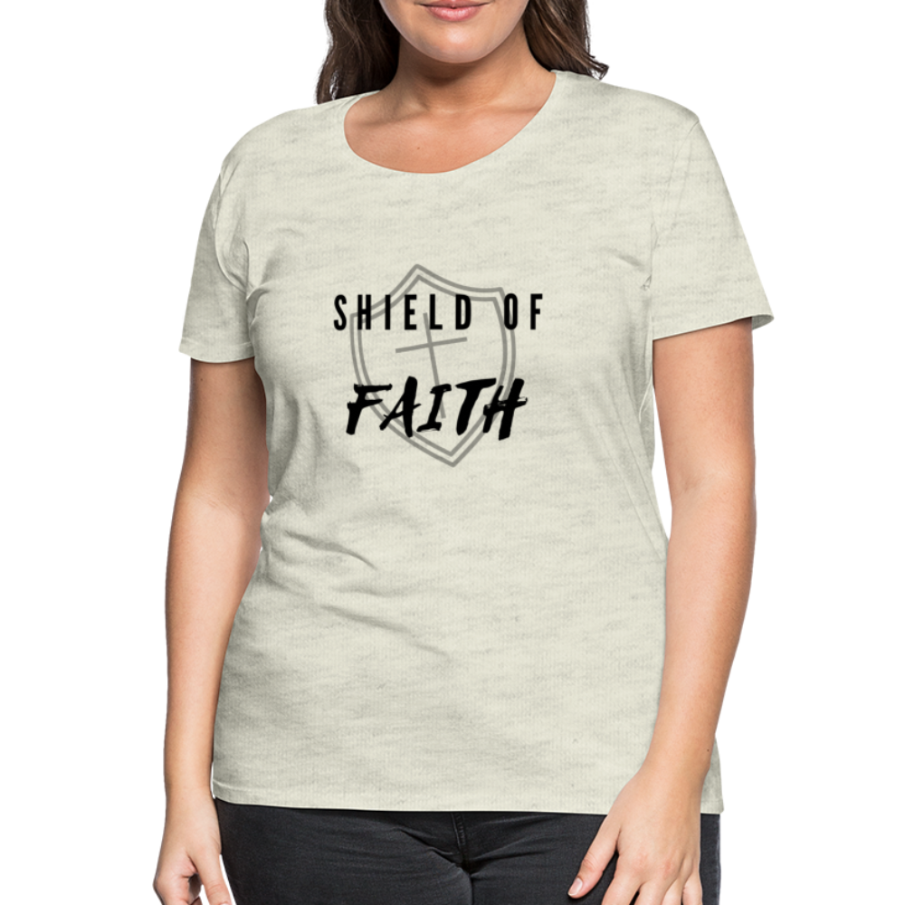 Shield of Faith Women’s Premium T-Shirt - heather oatmeal