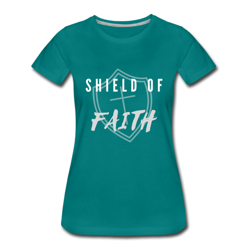 Shield of Faith Women’s Premium T-Shirt - teal