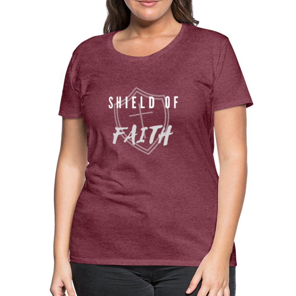 Shield of Faith Women’s Premium T-Shirt - heather burgundy
