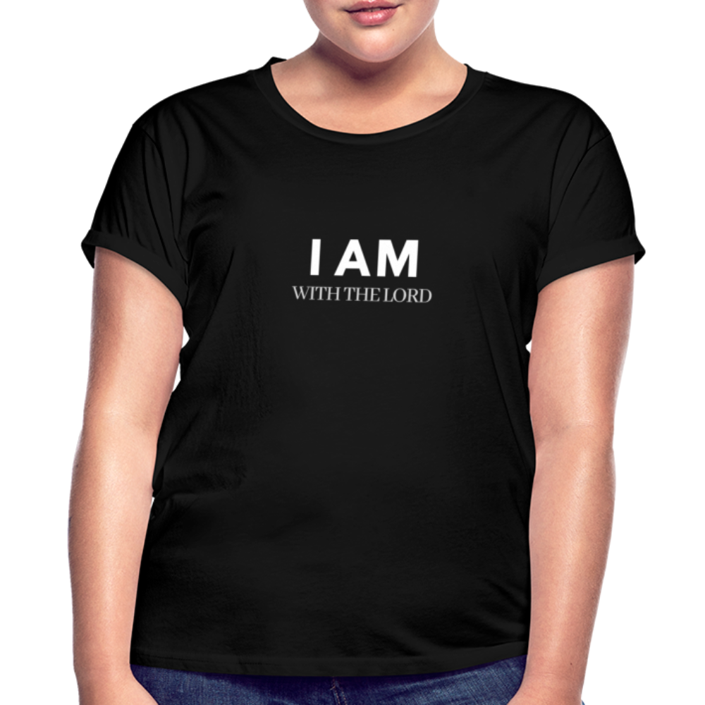 I Am With The Lord Women's Relaxed Fit T-Shirt - black
