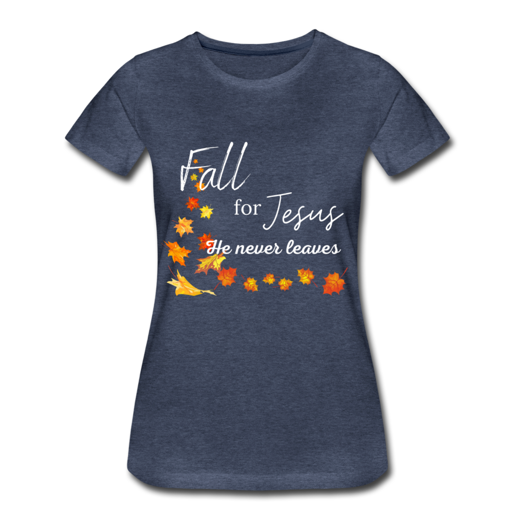 Fall For Jesus Women’s Premium T-Shirt - heather blue
