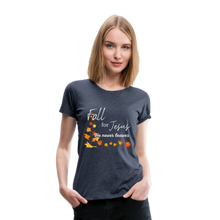 Load image into Gallery viewer, Fall For Jesus Women’s Premium T-Shirt - heather blue
