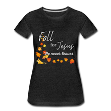 Load image into Gallery viewer, Fall For Jesus Women’s Premium T-Shirt - charcoal gray
