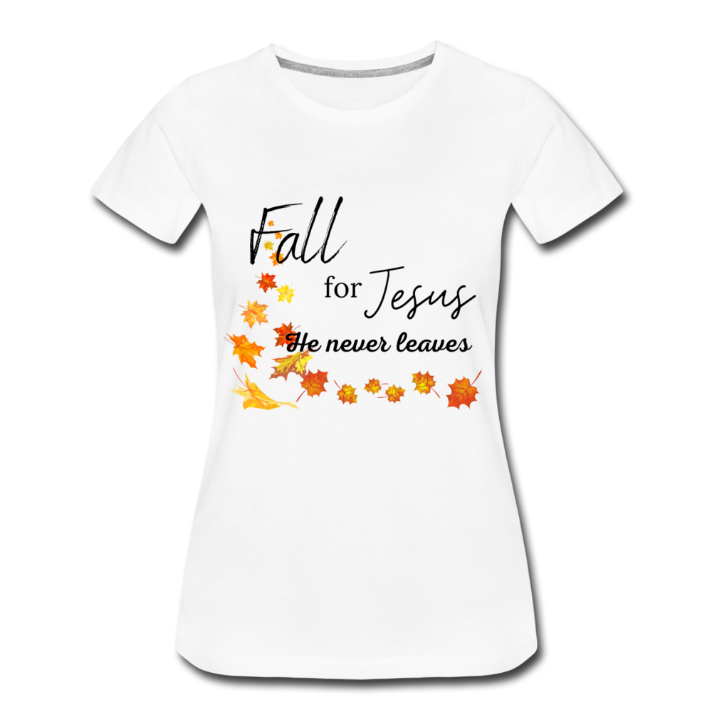 Fall For Jesus Women’s Premium T-Shirt - white