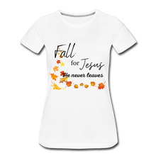 Load image into Gallery viewer, Fall For Jesus Women’s Premium T-Shirt - white
