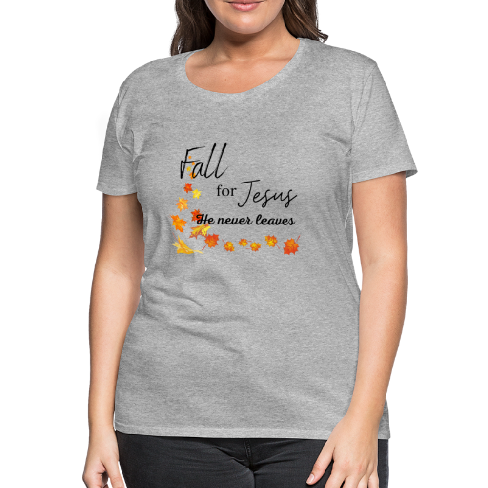 Fall For Jesus Women’s Premium T-Shirt - heather gray