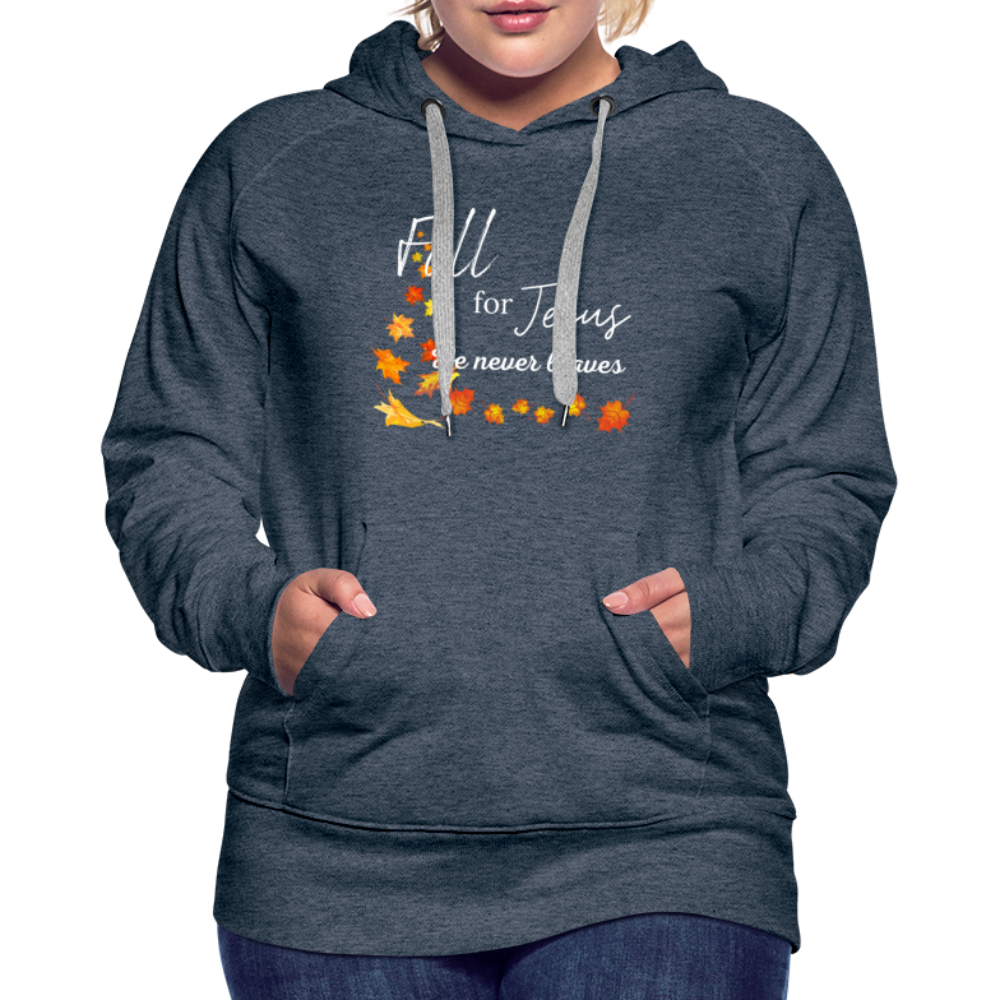 Fall For Jesus Women’s Premium Hoodie - heather denim