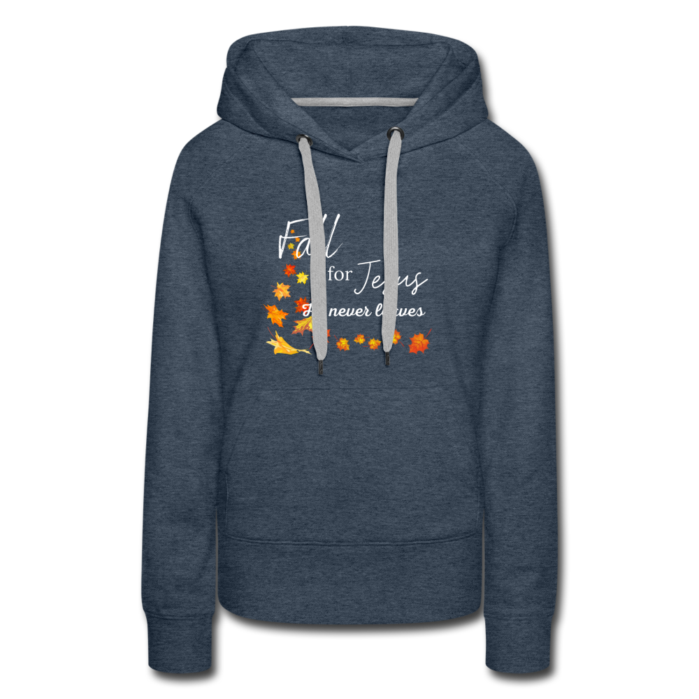 Fall For Jesus Women’s Premium Hoodie - heather denim