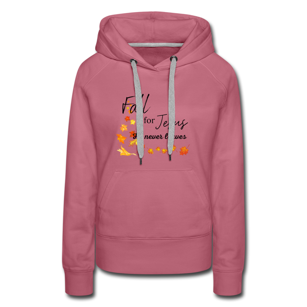 Fall For Jesus Women’s Premium Hoodie - mauve