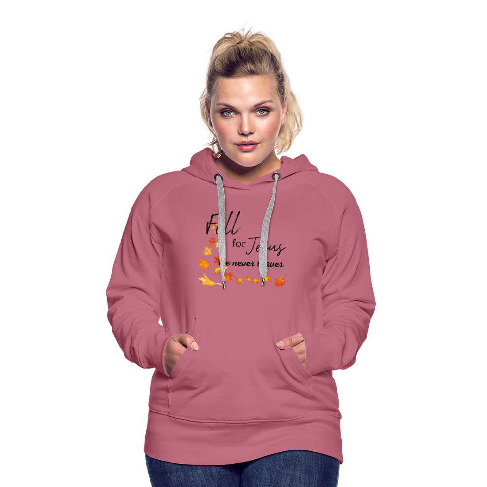 Fall For Jesus Women’s Premium Hoodie - mauve