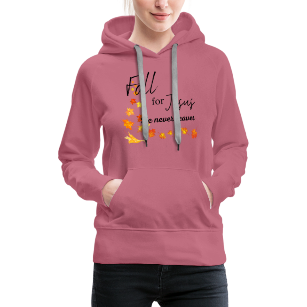 Fall For Jesus Women’s Premium Hoodie - mauve