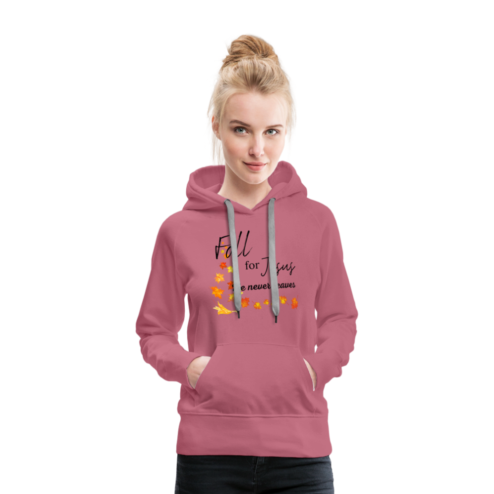 Fall For Jesus Women’s Premium Hoodie - mauve