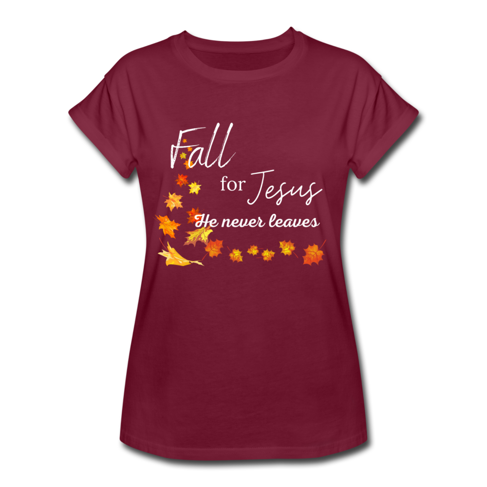 Fall For Jesus Women's Relaxed Fit T-Shirt - burgundy